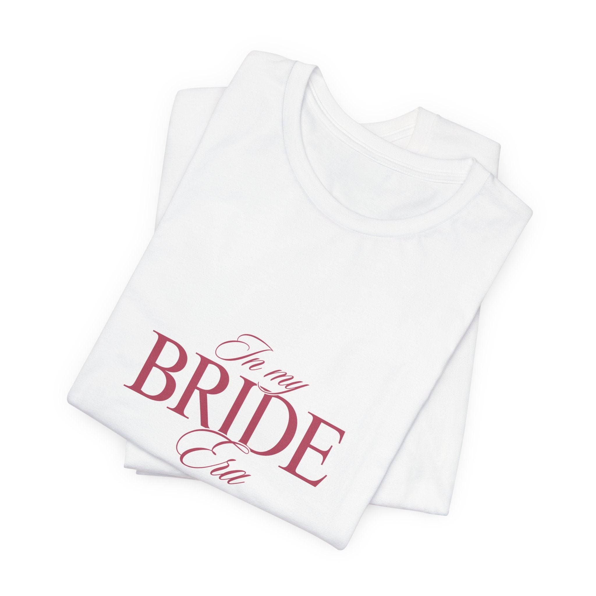 Bride Era T-Shirt — Team Bride Bachelorette Cocktail Tee