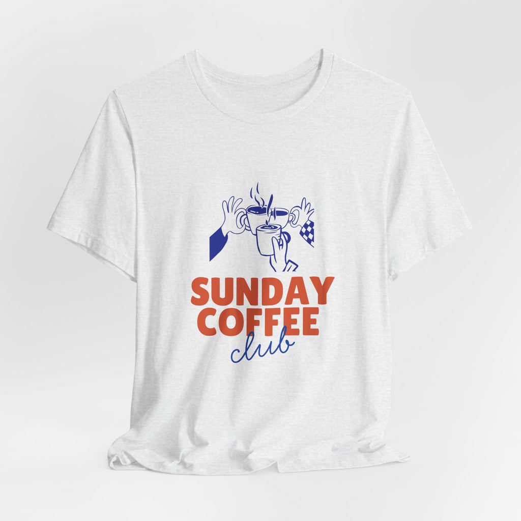 Sunday Coffee Club T-Shirt