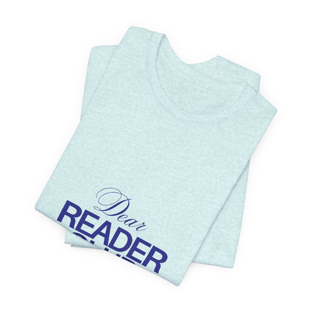 Reader Club T-Shirt — "Dear Reader Club" Literary Tee
