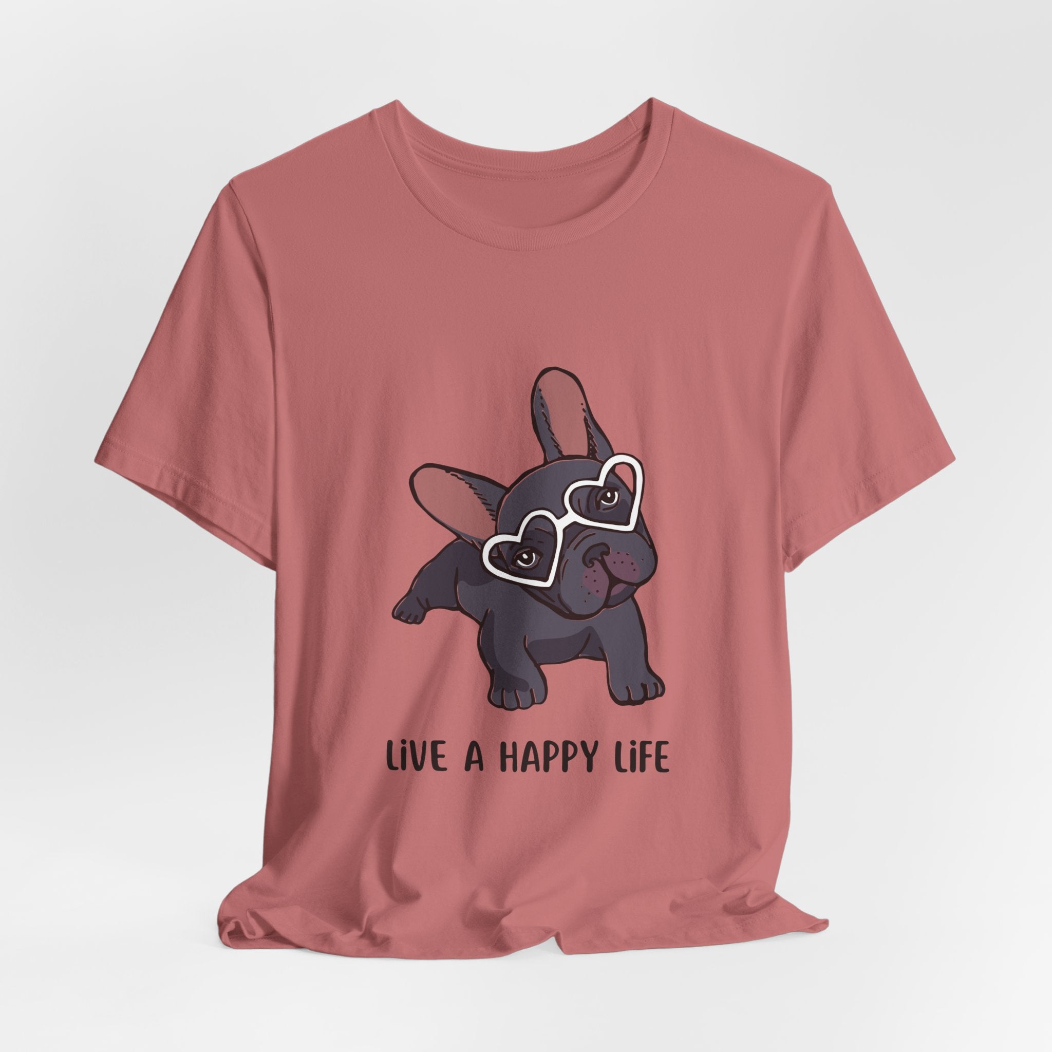 Happy Life Frenchie T-Shirt — Cute French Bulldog Graphic Tee