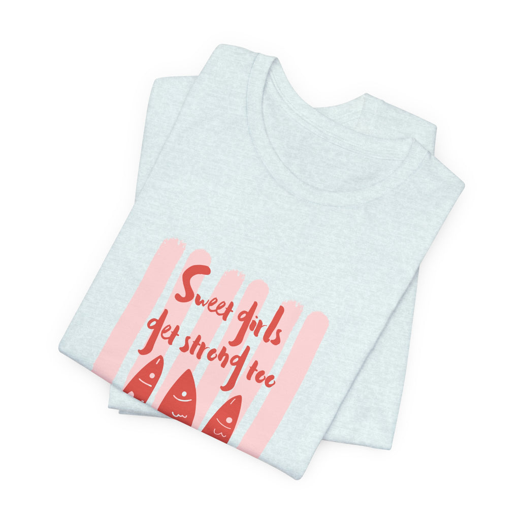 T-Shirt — Sweet Girls Get Stitched Too Graphic Tee