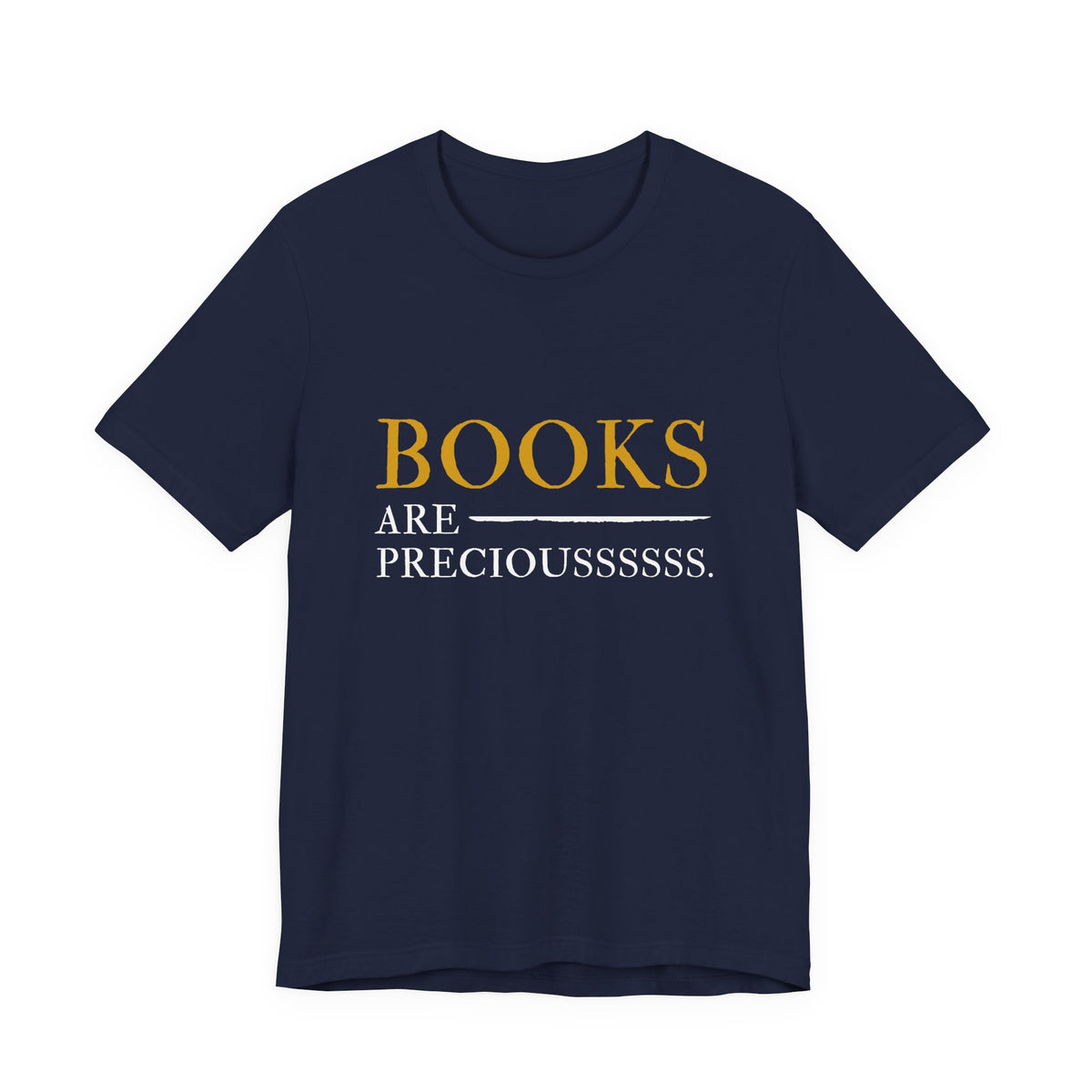 Book Lover T-Shirt – “BOOKS ARE PRECIOUSSSSSS.” Graphic Tee for Readers & Gifts