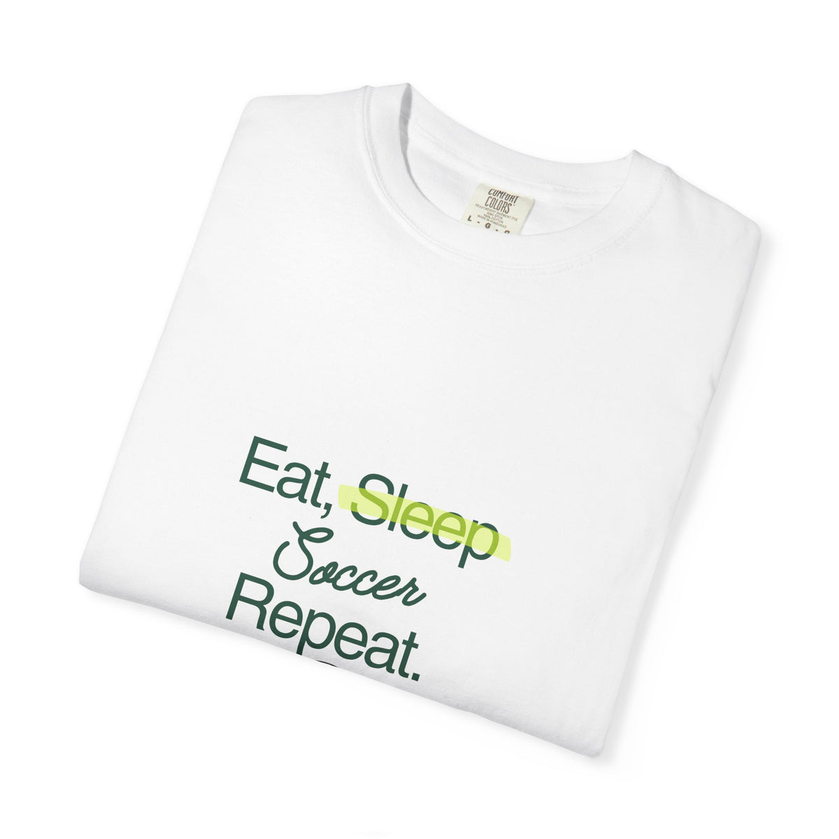 Eat, Sleep, Soccer, Repeat T-Shirt — Youth & Adult Soccer Tee