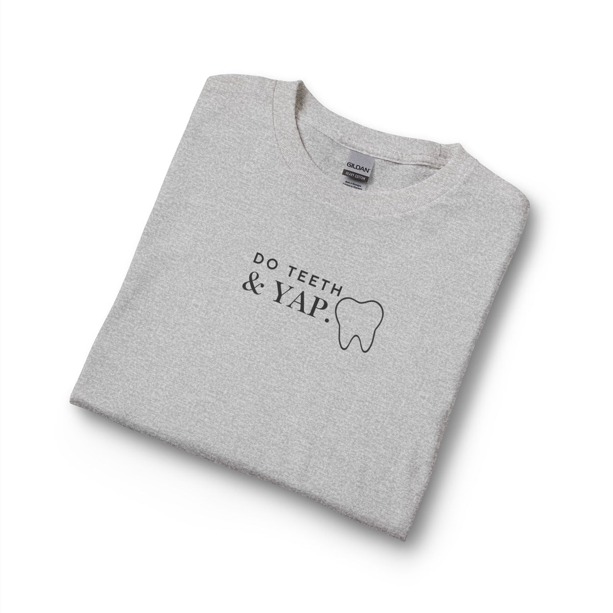 Dental Humor Long Sleeve Tee — "Do Teeth & Yap" Minimalist Dental Shirt