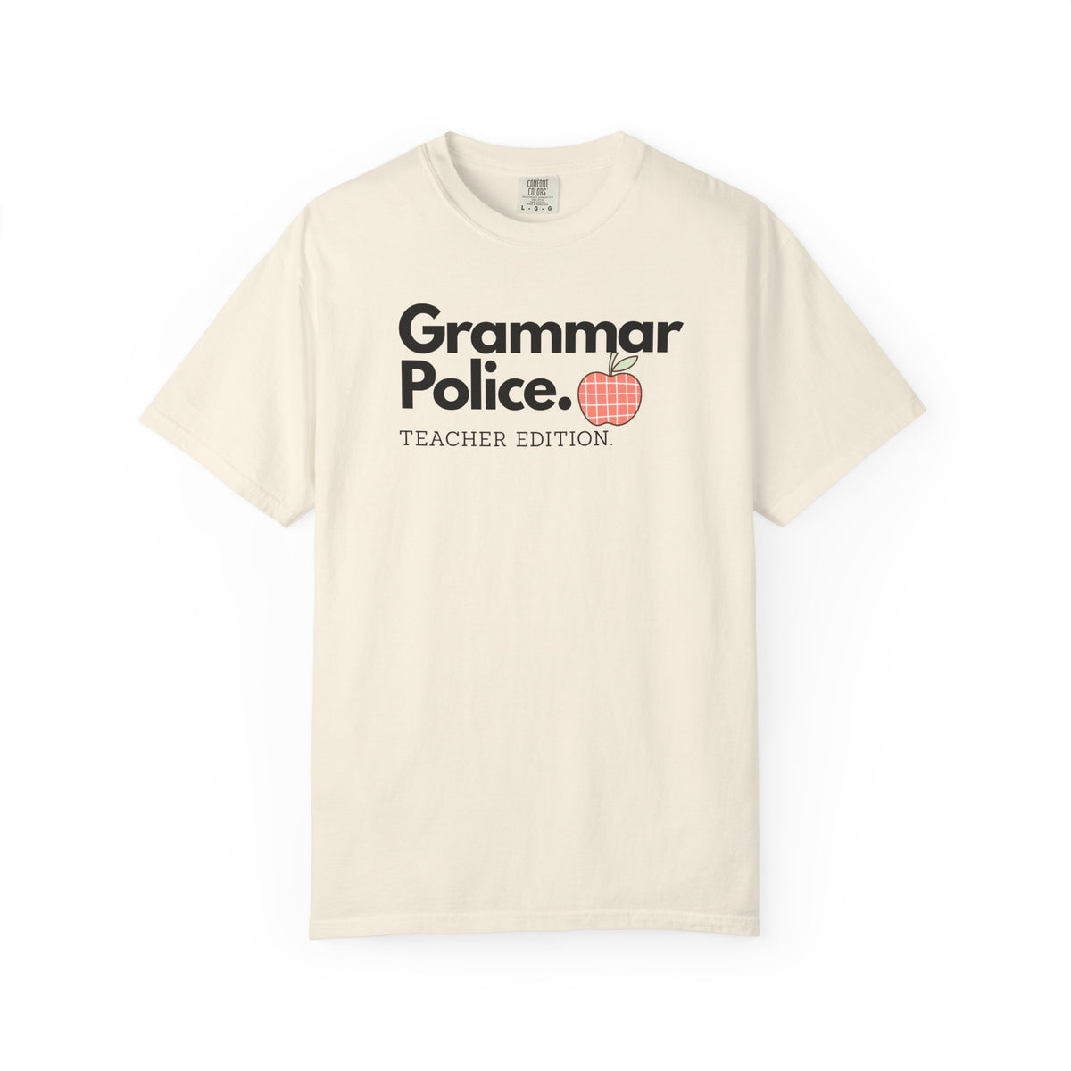 Grammar Police Teacher Edition T-Shirt