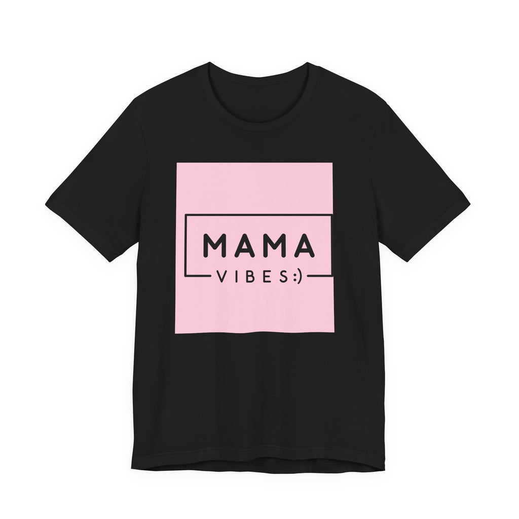 Mama Vibes Pink Graphic Tee – Mothers Day Casual T‑Shirt