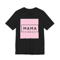 Mama Vibes Pink Graphic Tee – Mothers Day Casual T‑Shirt
