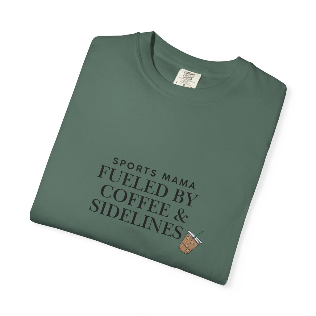 Sports Mama T-Shirt — "Fueled by Coffee & Sidelines" Graphic Tee