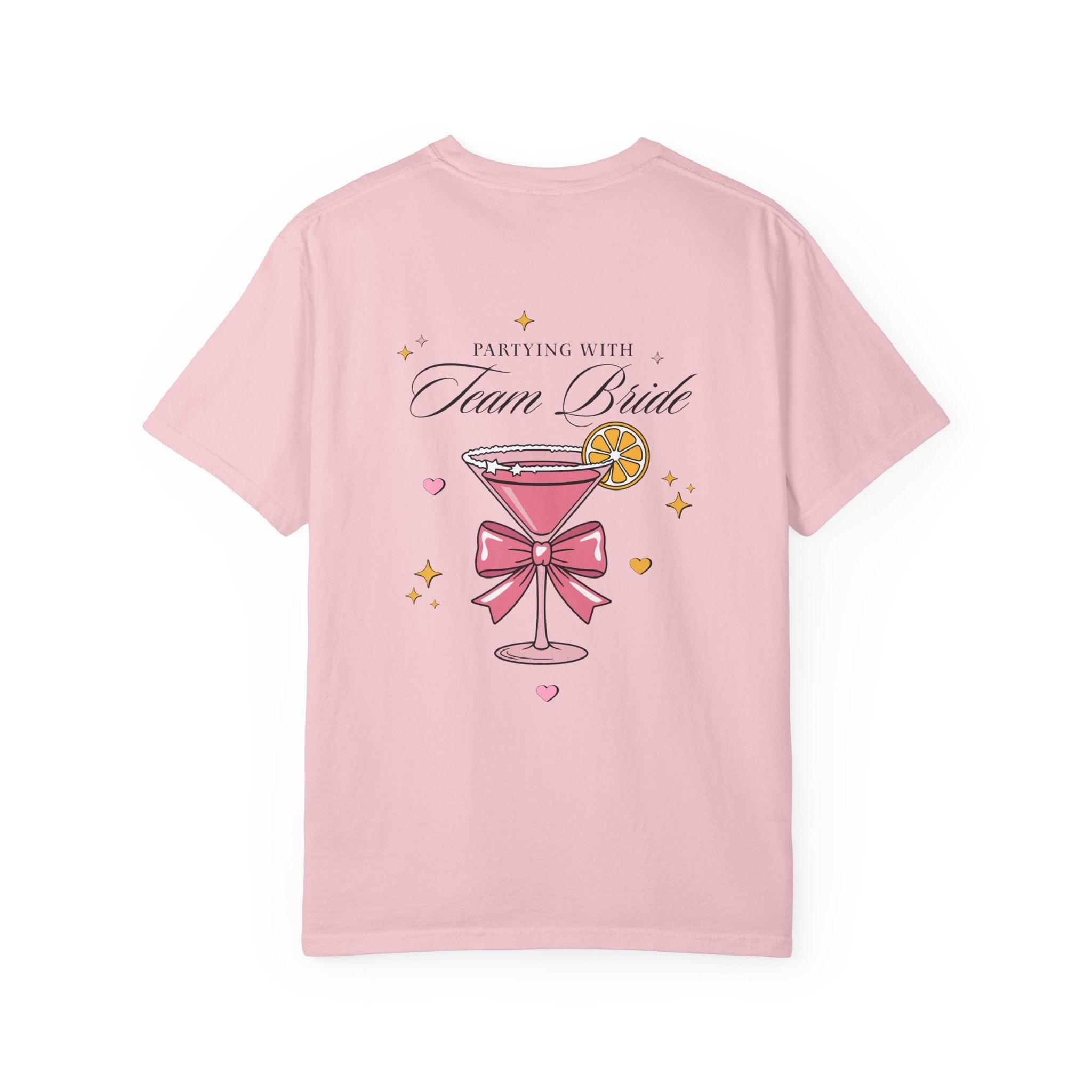 Bridal Party T-Shirt — “Maid of Honor” Front & ‘Partying with Team Bride’ Cocktail Back