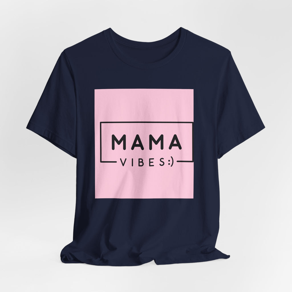 Mama Vibes Pink Graphic Tee – Mothers Day Casual T‑Shirt