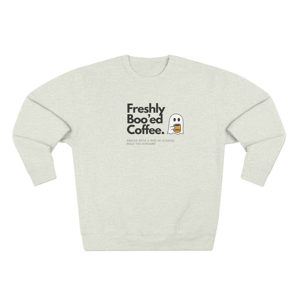 Sweatshirt — "Freshly Boo’ed Coffee" Ghost Coffee Halloween Crewneck