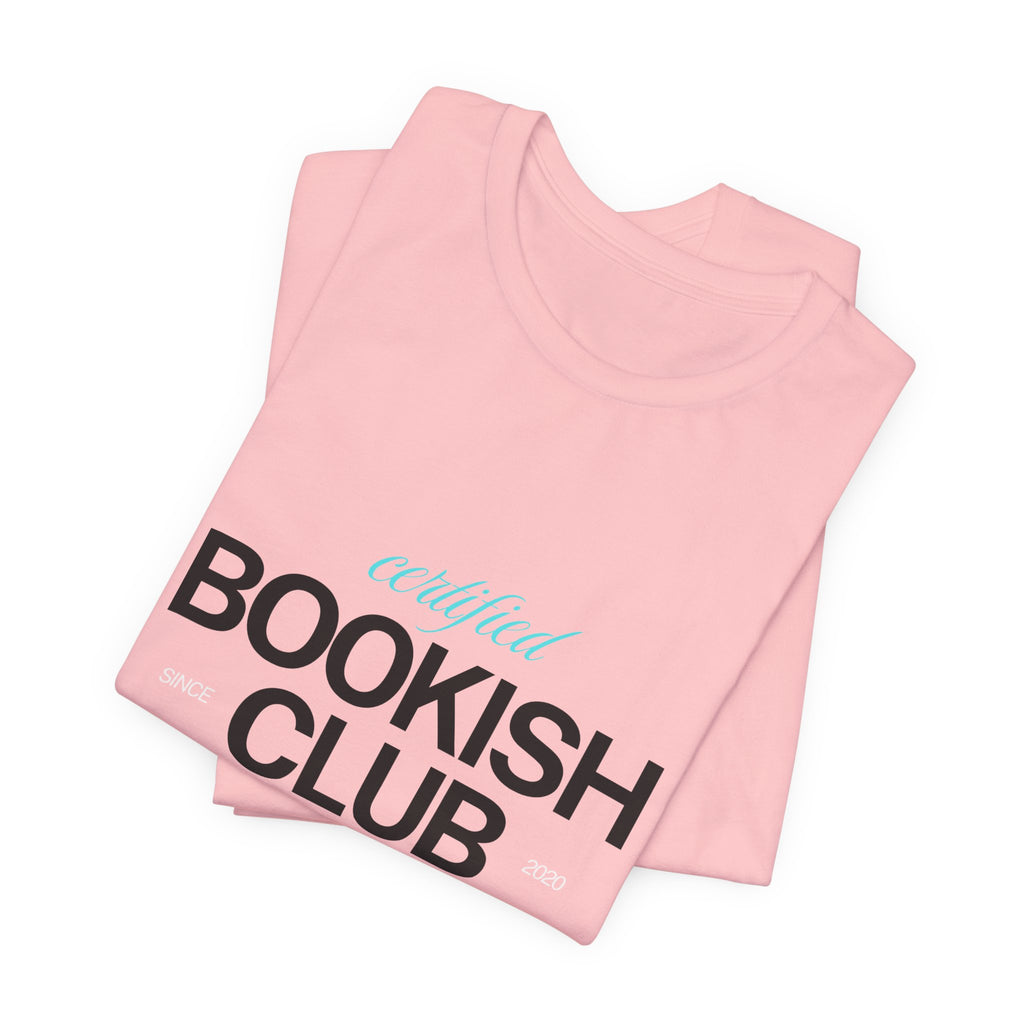Bookish Club T-Shirt – 'Certified Bookish Club' Minimal Literary Tee