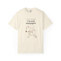 Dog Lover T-Shirt "I'm Well Managed" — Cute Dachshund Graphic Tee