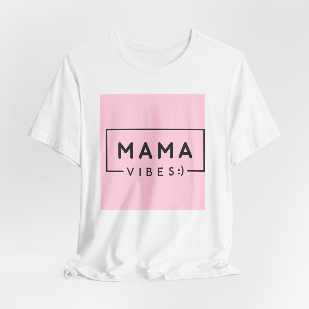 Mama Vibes Pink Graphic Tee – Mothers Day Casual T‑Shirt