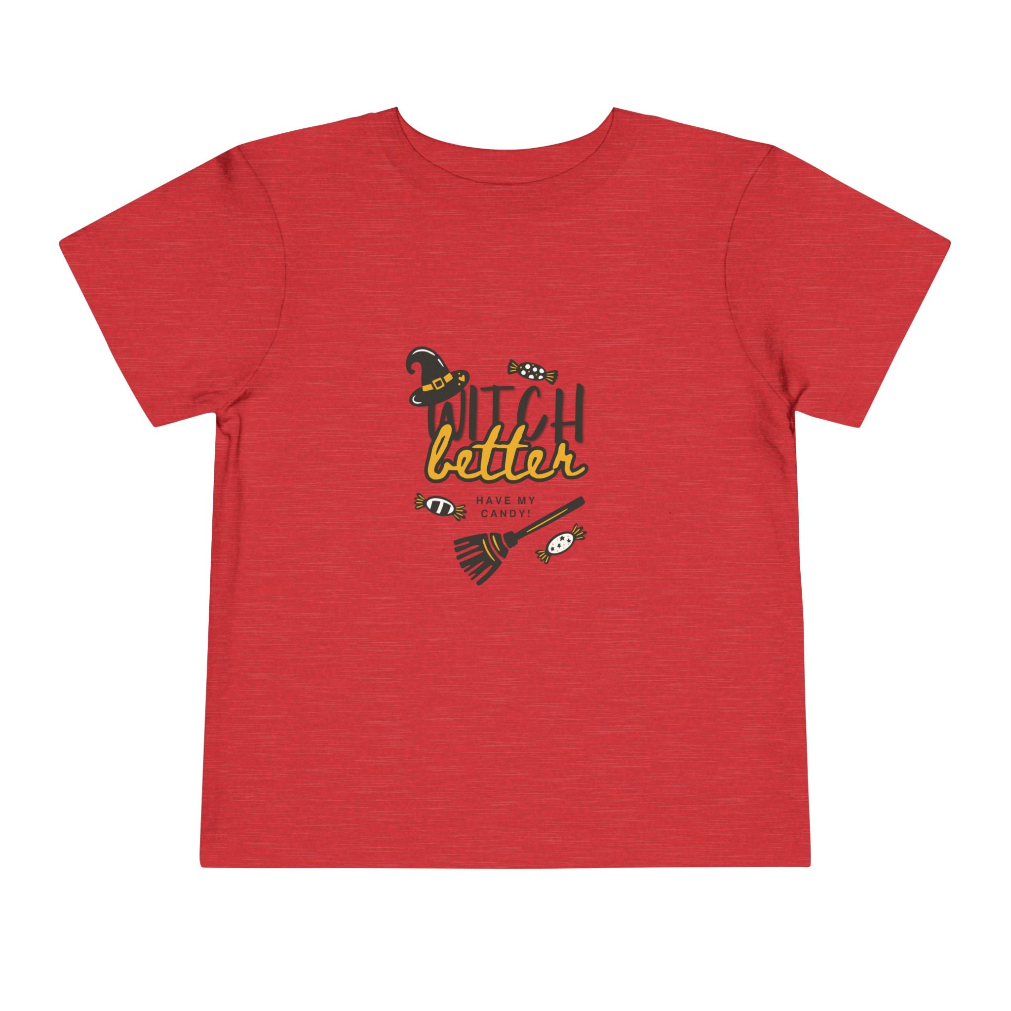 Toddler Tee — "Witch Better Have My Candy" Halloween Graphic