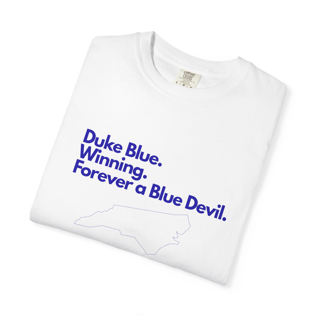 Duke Blue Winning T-Shirt — "Duke Blue. Winning. Forever a Blue Devil."