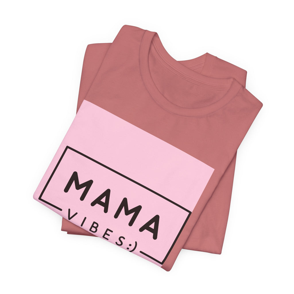 Mama Vibes Pink Graphic Tee – Mothers Day Casual T‑Shirt
