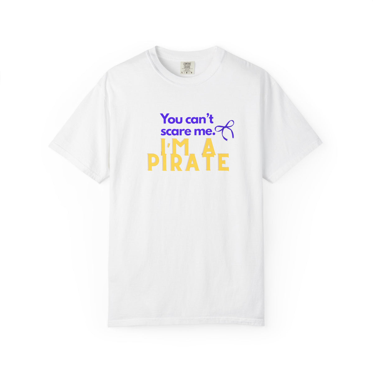You Can't Scare Me I'm a Pirate T-Shirt — Cute Kids/Family Pirate Tee