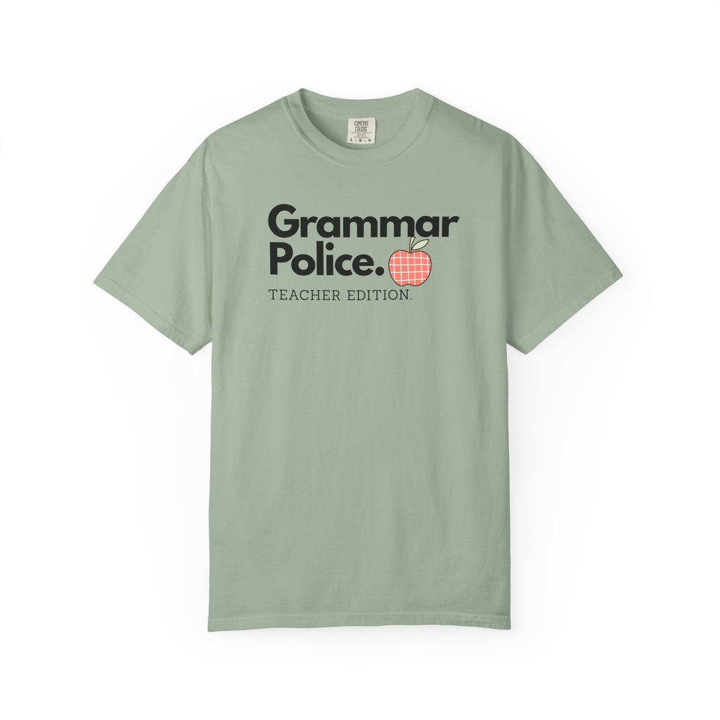 Grammar Police Teacher Edition T-Shirt