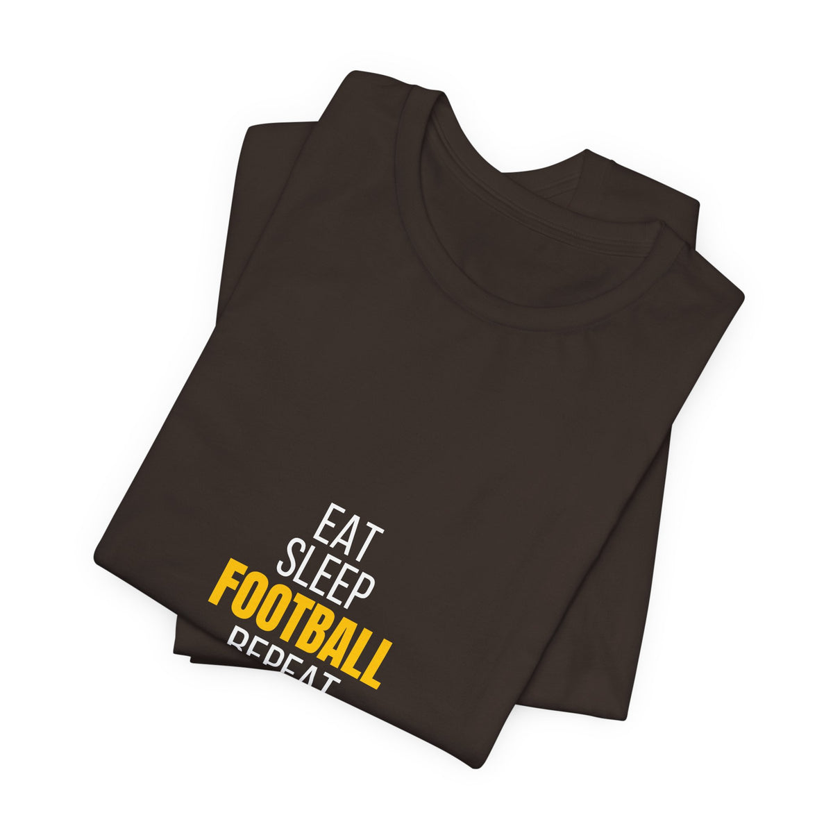 Eat Sleep Football Repeat T-Shirt — Men's/Women's Football Fan Tee