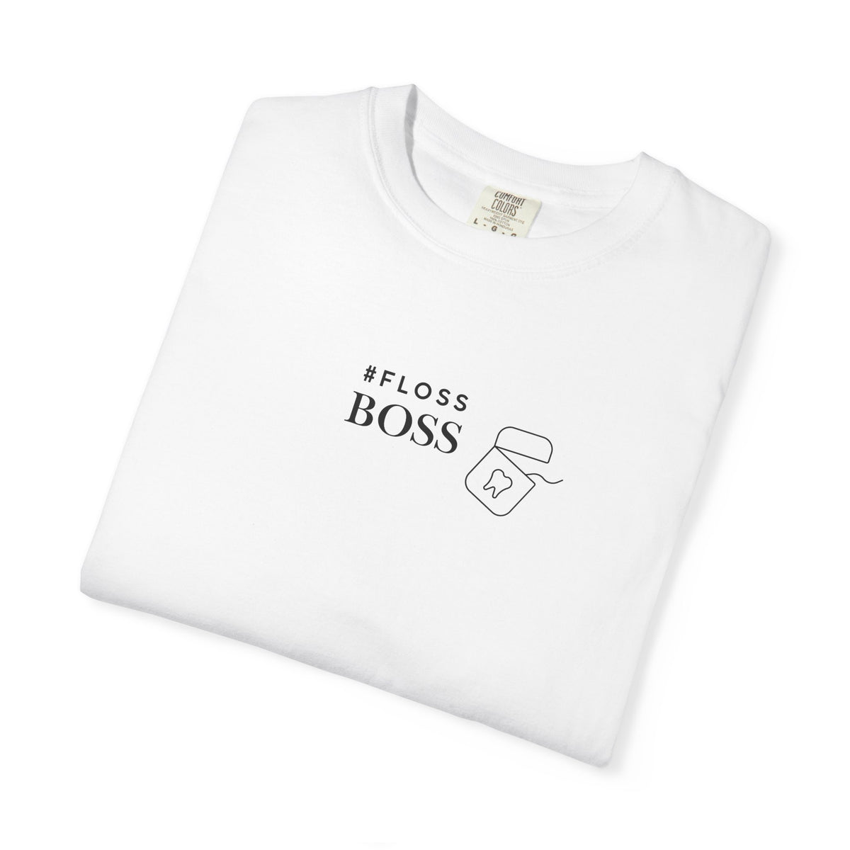 Floss Boss T-Shirt — Minimal Dental Humor Tee