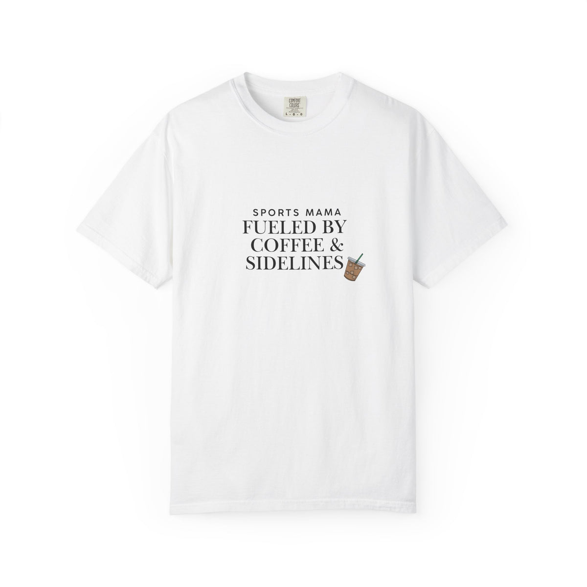 Sports Mama T-Shirt — "Fueled by Coffee & Sidelines" Graphic Tee