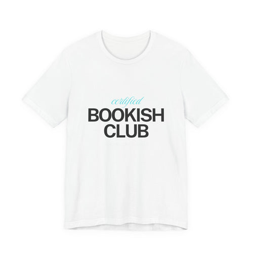 Bookish Club T-Shirt – 'Certified Bookish Club' Minimal Literary Tee