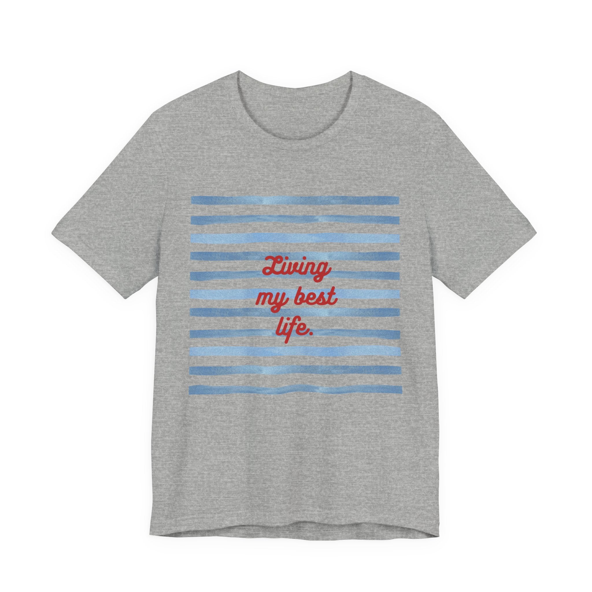Living My Best Life Tee — Striped Nautical Graphic T-Shirt