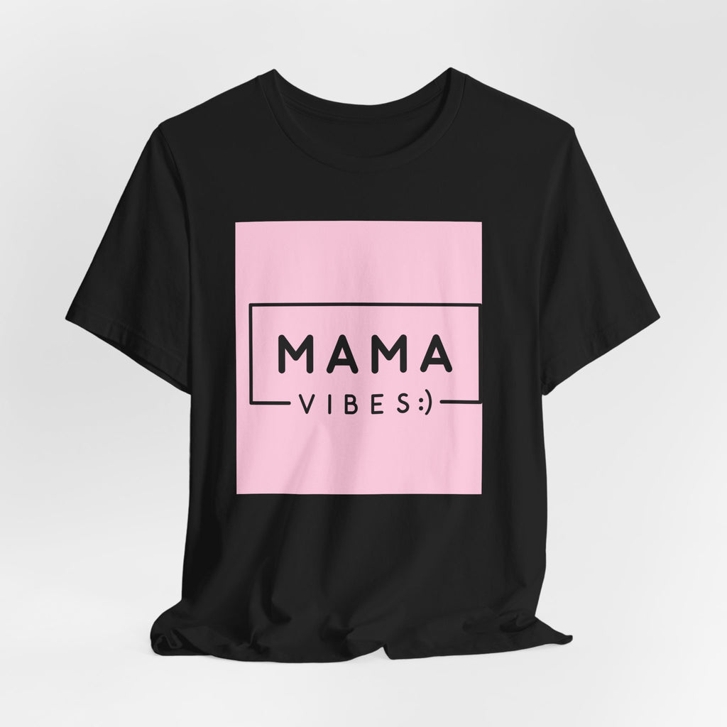 Mama Vibes Pink Graphic Tee – Mothers Day Casual T‑Shirt