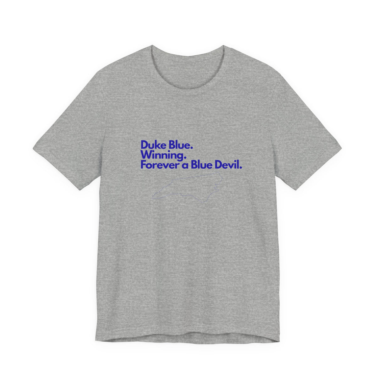 Duke Blue Winning Tee — “Duke Blue. Winning. Forever a Blue Devil.”