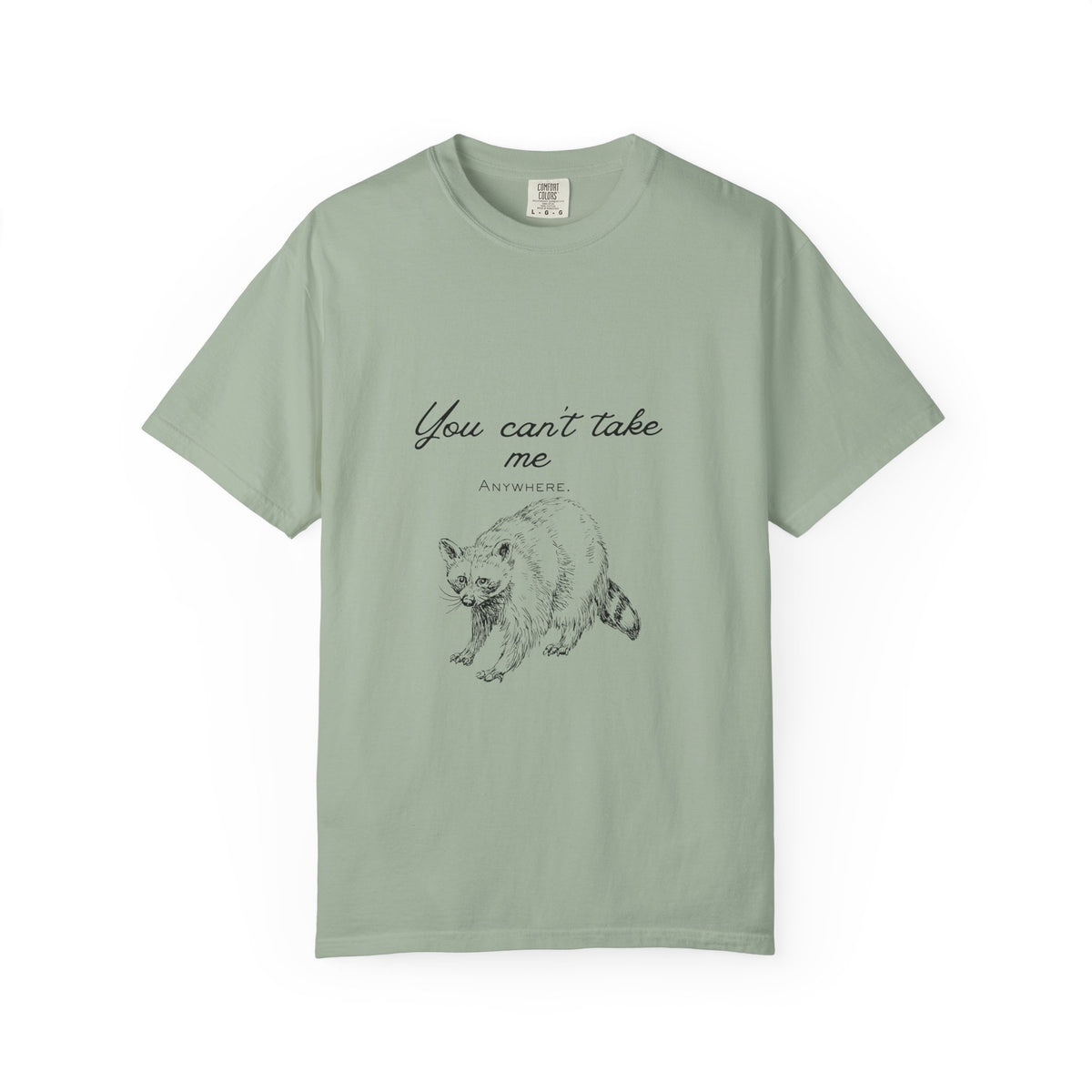 Raccoon Graphic Tee — "You Can't Take Me" Casual Cotton T-Shirt
