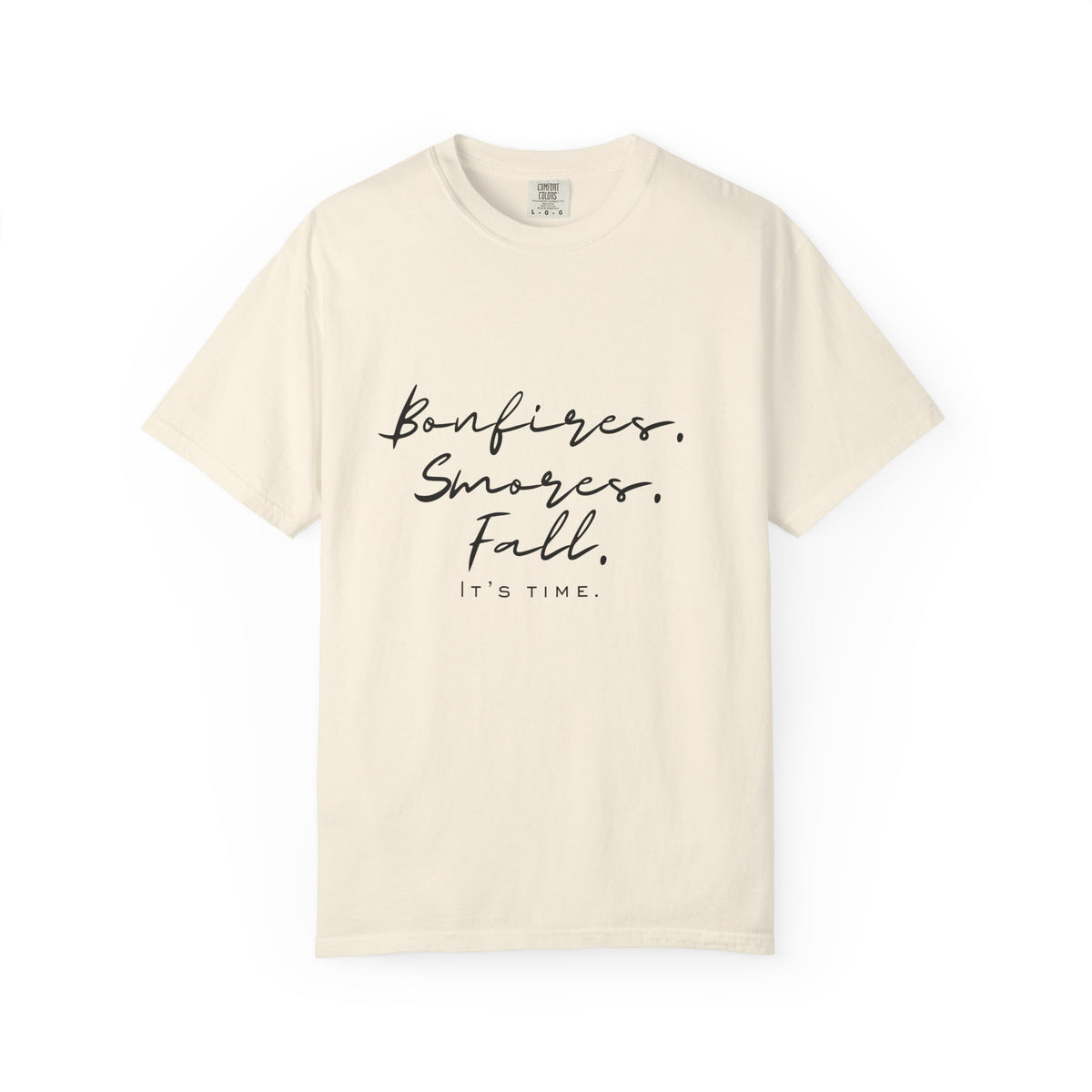 Fall Vibes T-Shirt — "Bonfires. S'mores. Fall. It's Time."