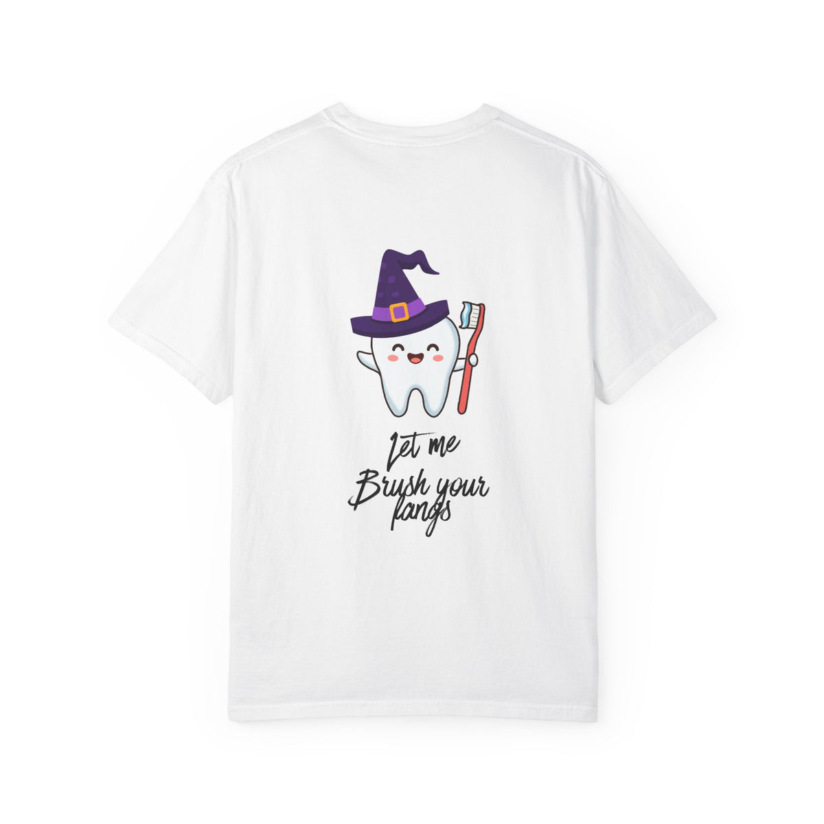 Tooth Witch T‑Shirt — Cute Halloween Dental Tee (“Let Me Brush Your Fangs”)