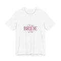 Bride Era T-Shirt — Team Bride Bachelorette Cocktail Tee