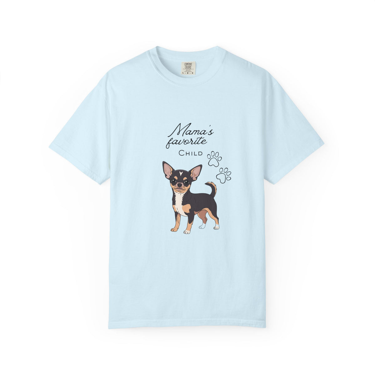 Chihuahua "Mama's Favorite Child" T-Shirt