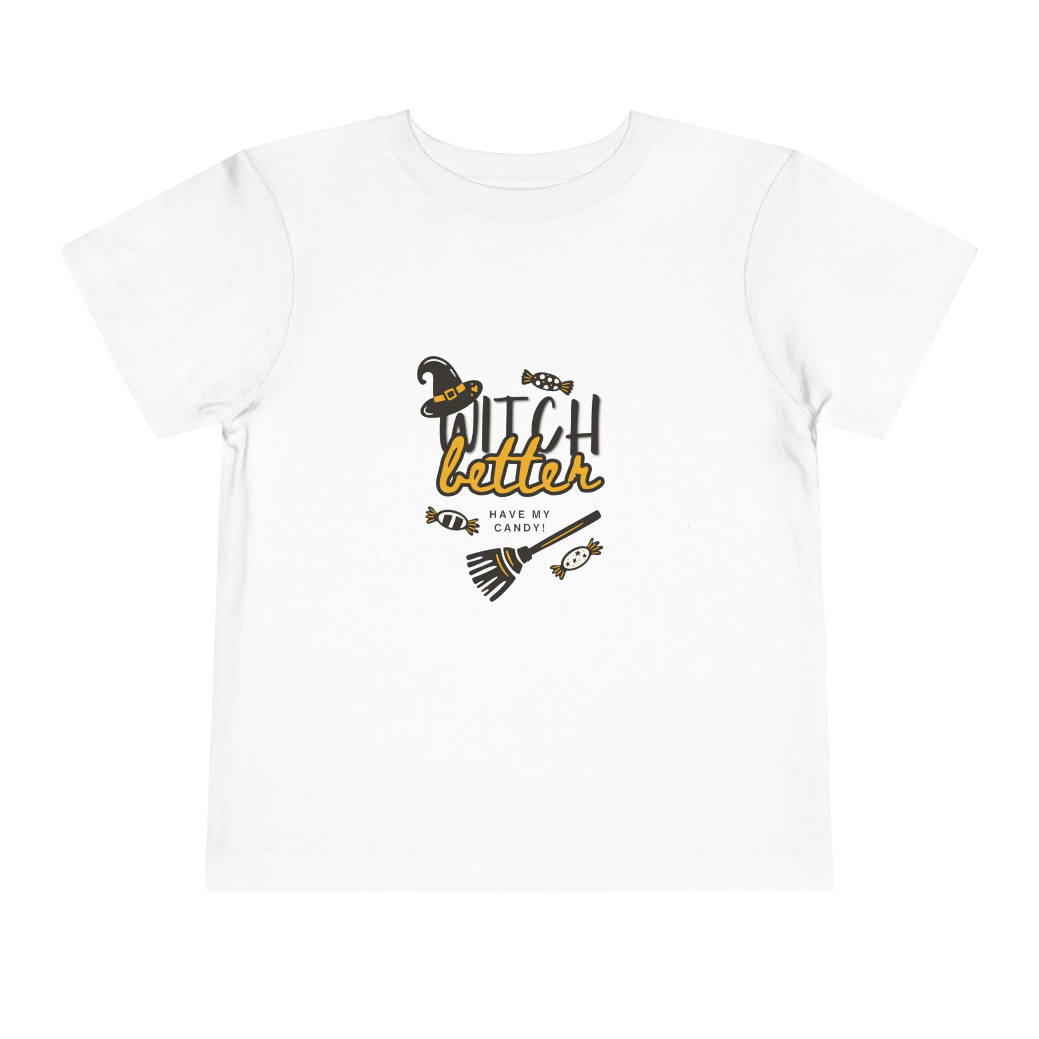 Toddler Tee — "Witch Better Have My Candy" Halloween Graphic