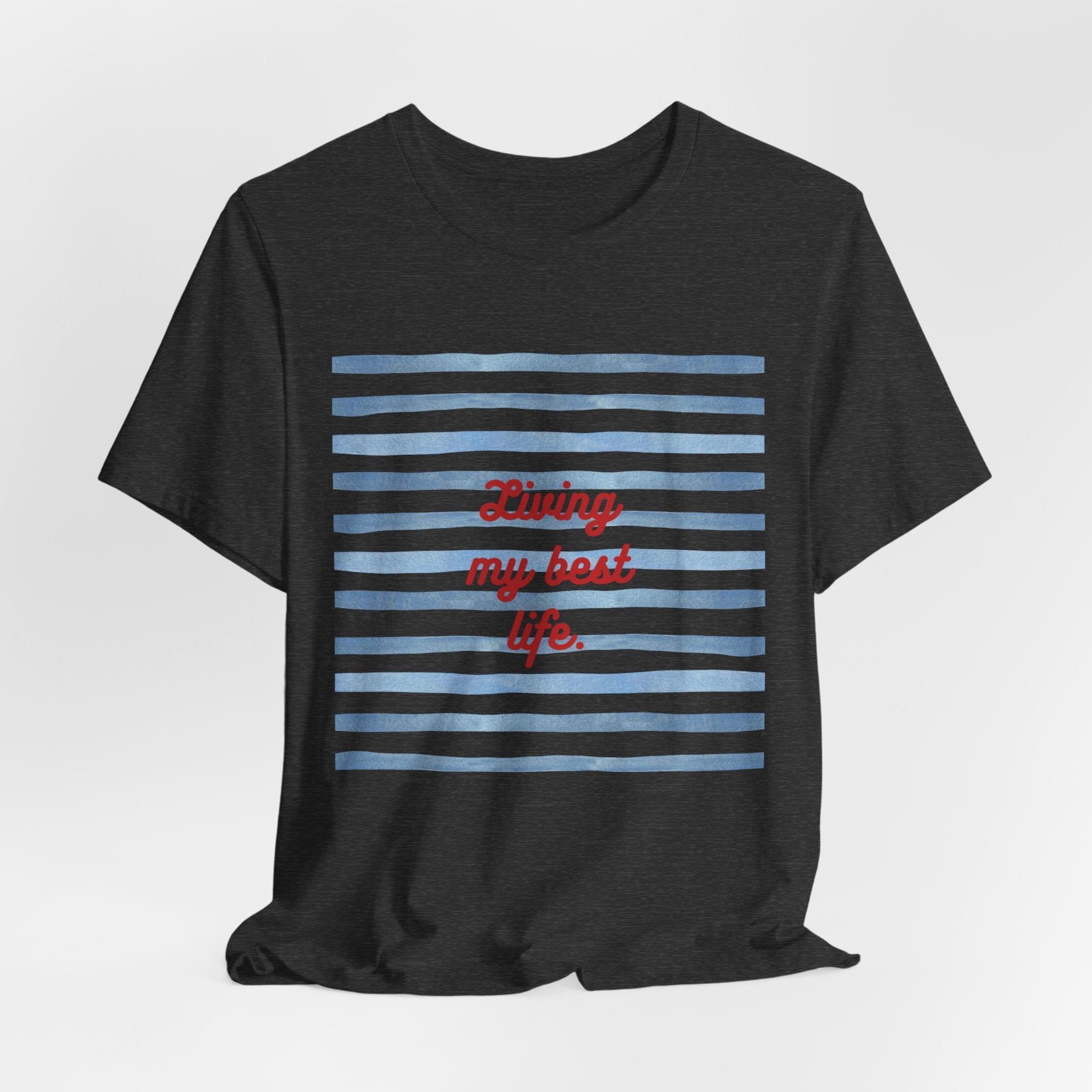 Living My Best Life Tee — Striped Nautical Graphic T-Shirt