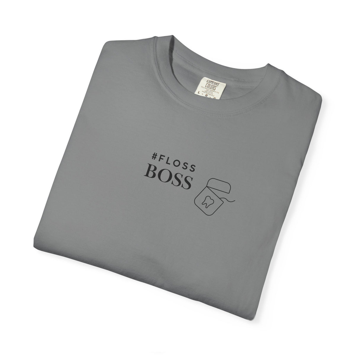 Floss Boss T-Shirt — Minimal Dental Humor Tee