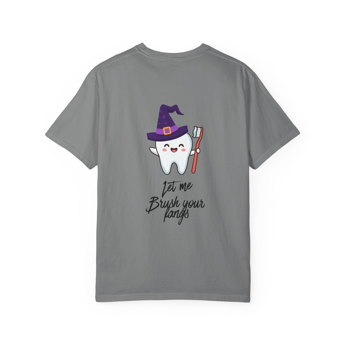 Tooth Witch T‑Shirt — Cute Halloween Dental Tee (“Let Me Brush Your Fangs”)