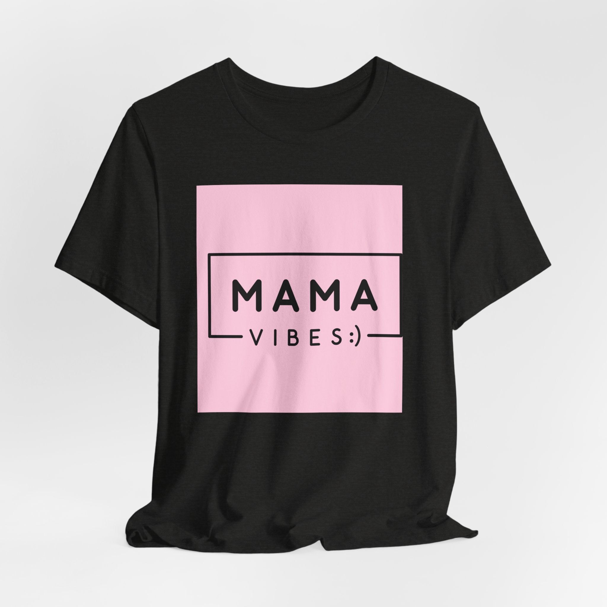 Mama Vibes Pink Graphic Tee – Mothers Day Casual T‑Shirt