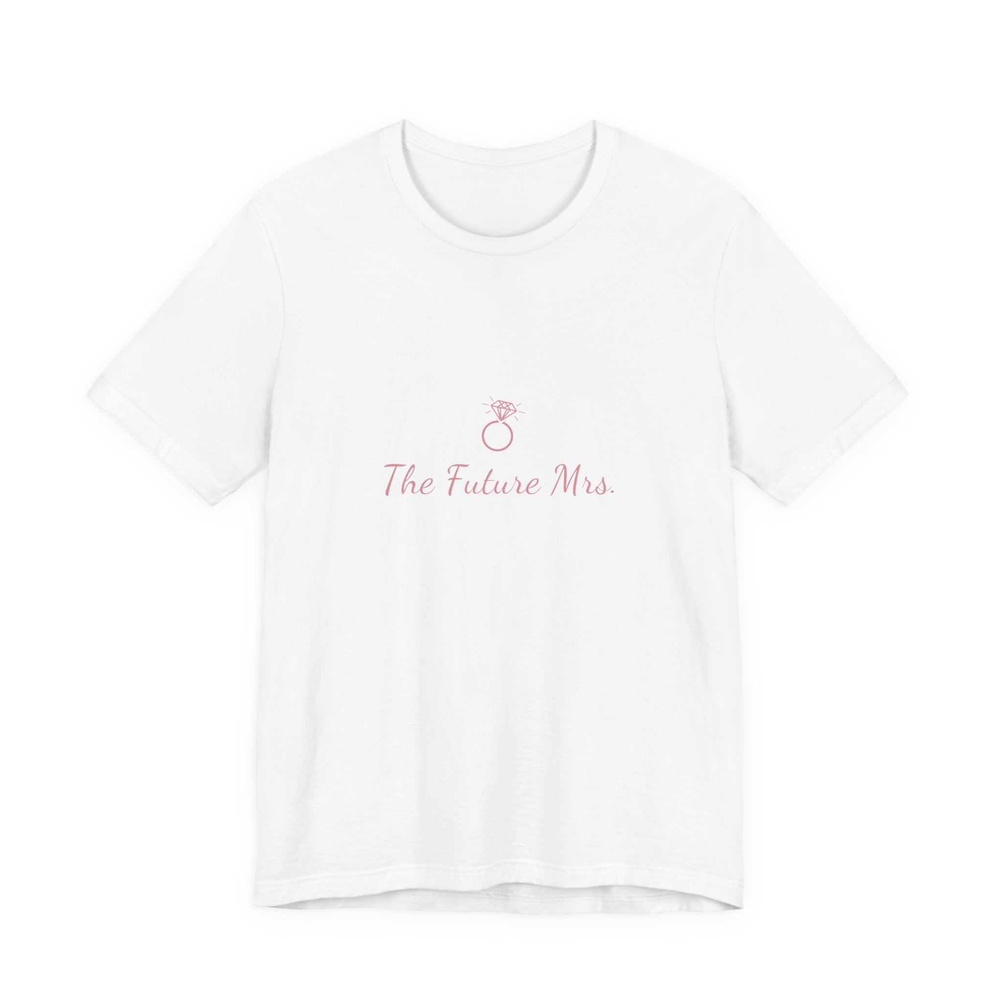 Bride-to-Be T-Shirt – "The Future Mrs" Front & "Love Is In The Air" Back