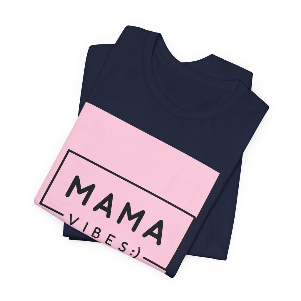 Mama Vibes Pink Graphic Tee – Mothers Day Casual T‑Shirt