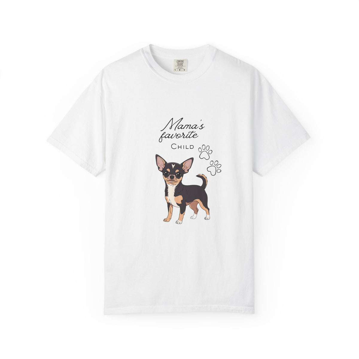 Chihuahua "Mama's Favorite Child" T-Shirt