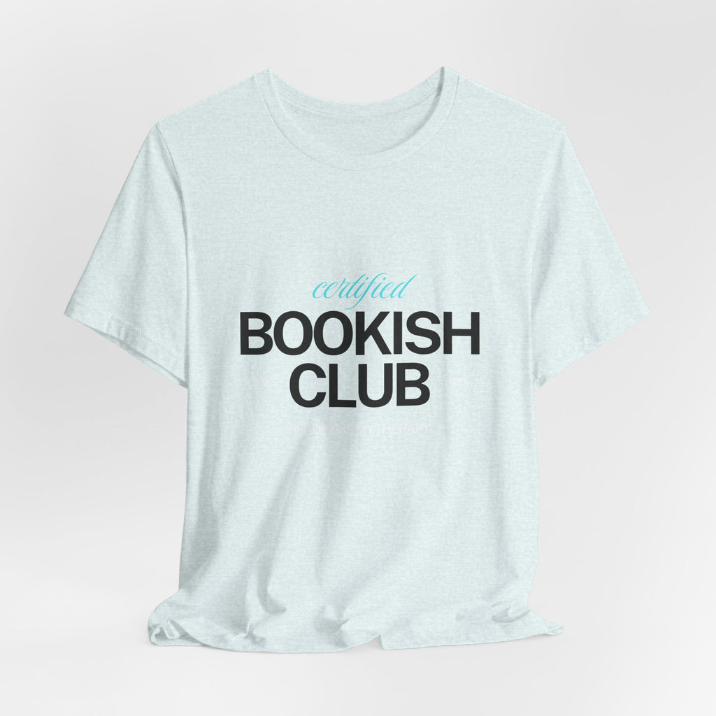 Bookish Club T-Shirt – 'Certified Bookish Club' Minimal Literary Tee