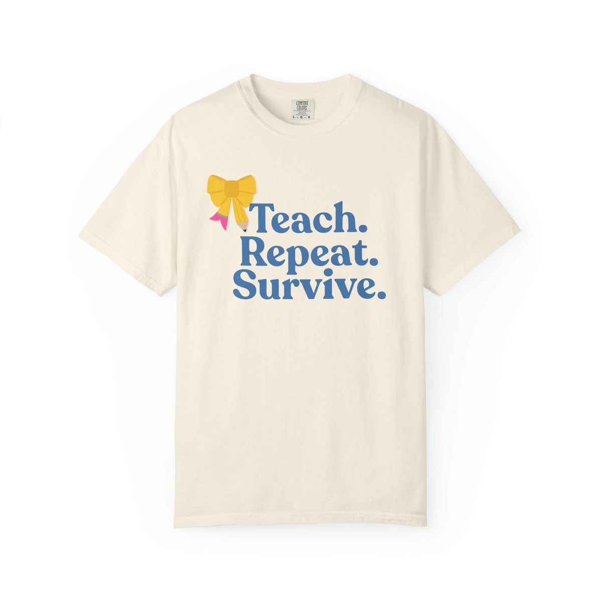 Teach. Repeat. Survive. Teacher T-Shirt — Funny Educator Gift