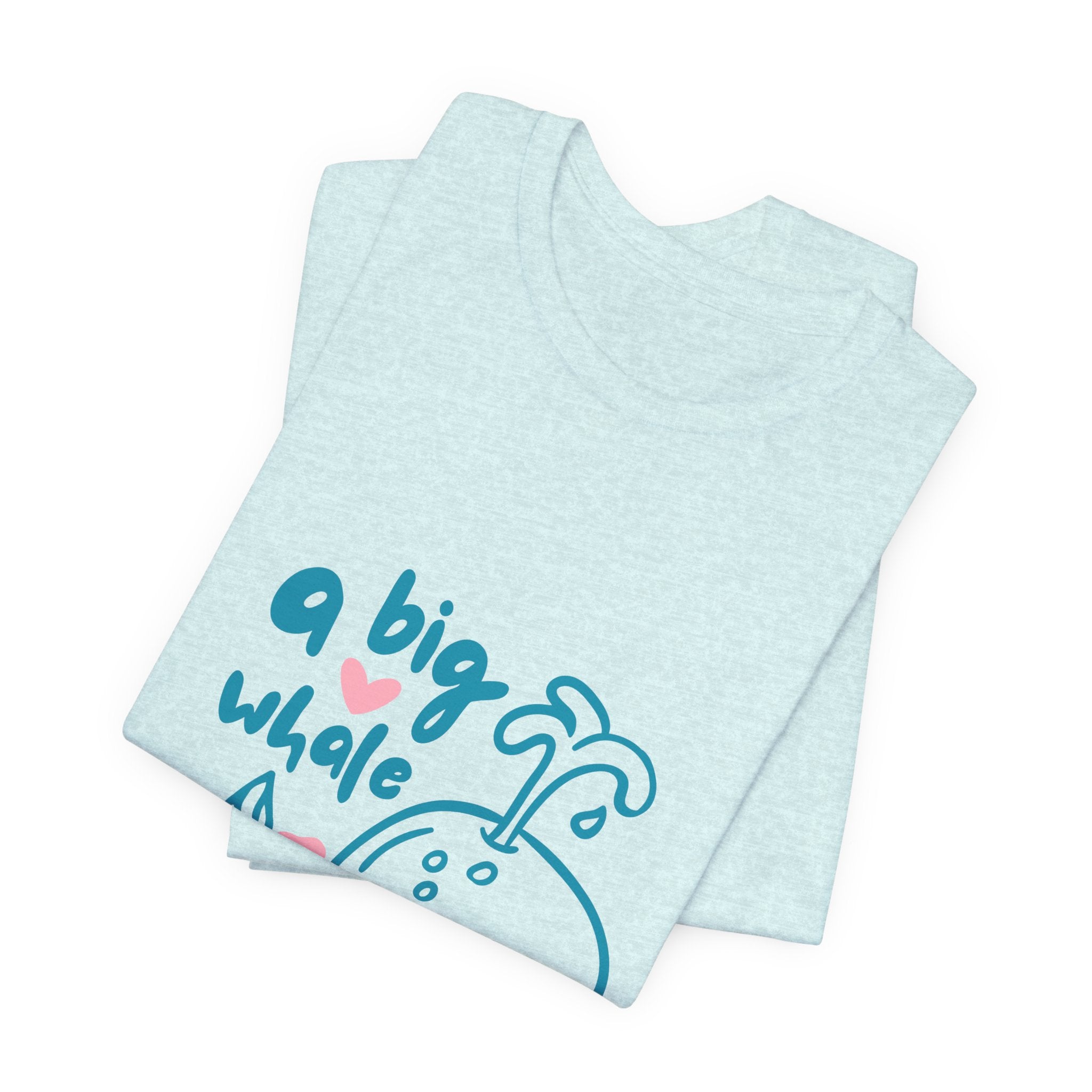 A Big Whale Cute Graphic Tee — Whimsical Ocean Lover T‑Shirt