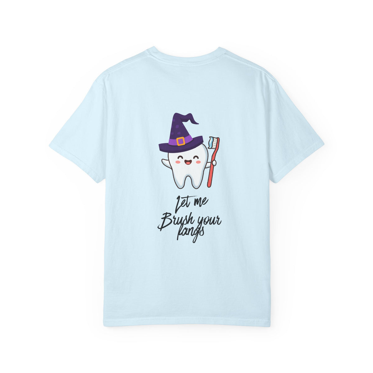 Tooth Witch T‑Shirt — Cute Halloween Dental Tee (“Let Me Brush Your Fangs”)
