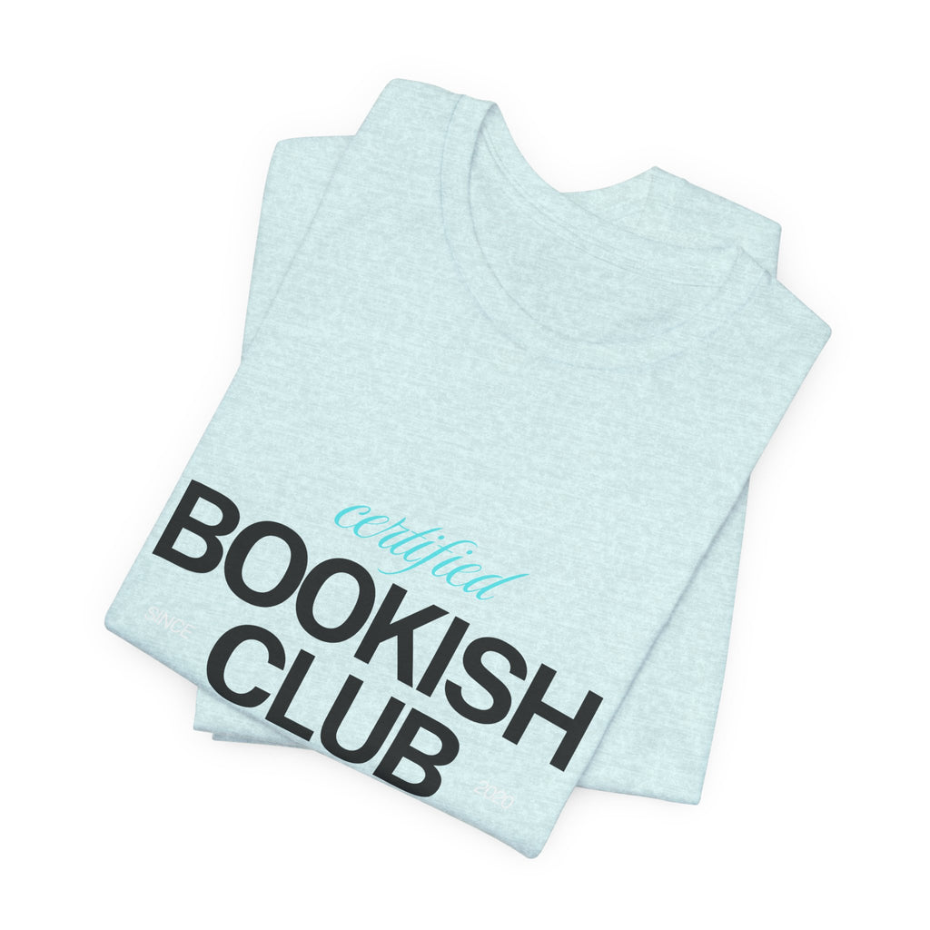 Bookish Club T-Shirt – 'Certified Bookish Club' Minimal Literary Tee