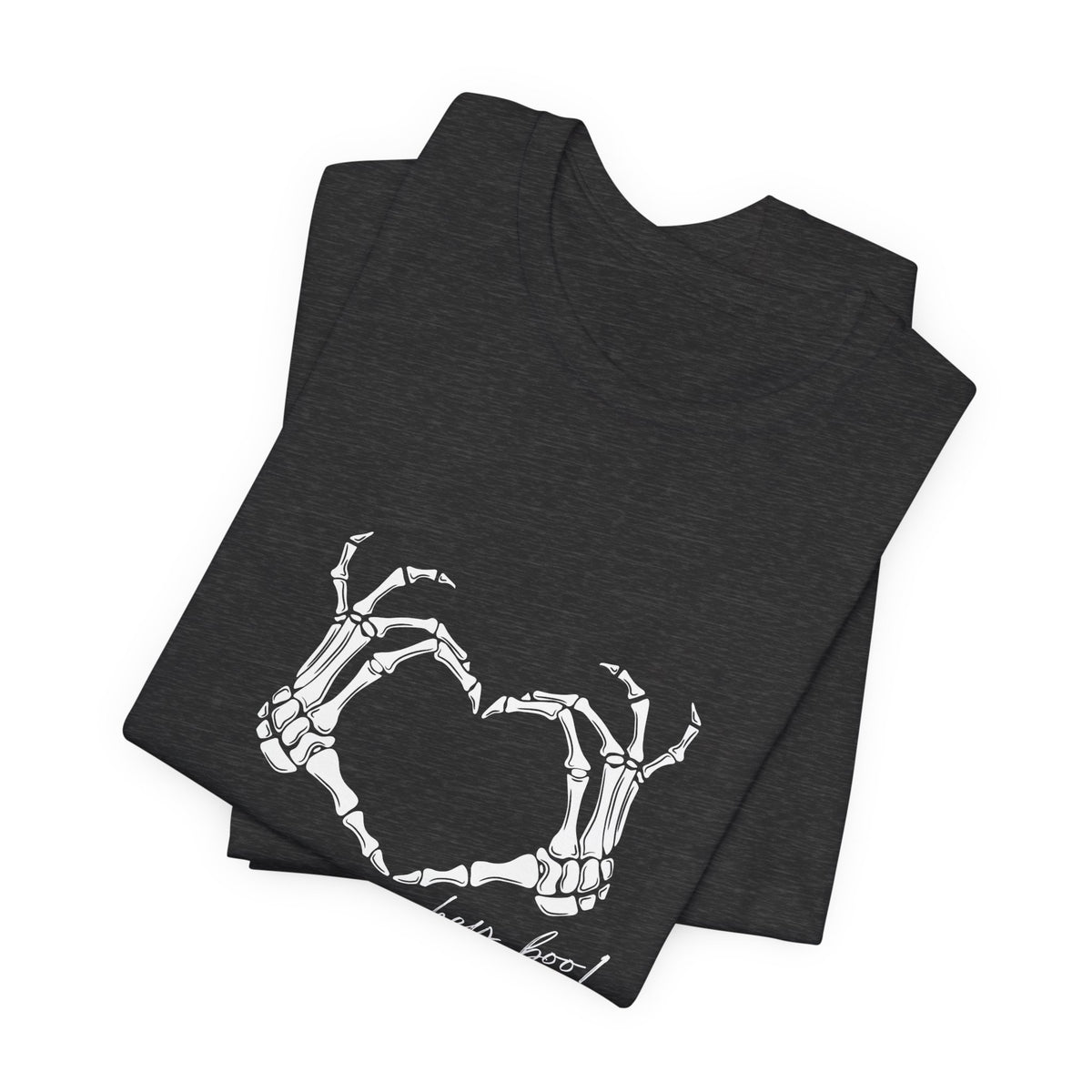Skeleton Hands Heart T-Shirt — "Hey, Boo!" Gothic Halloween Tee