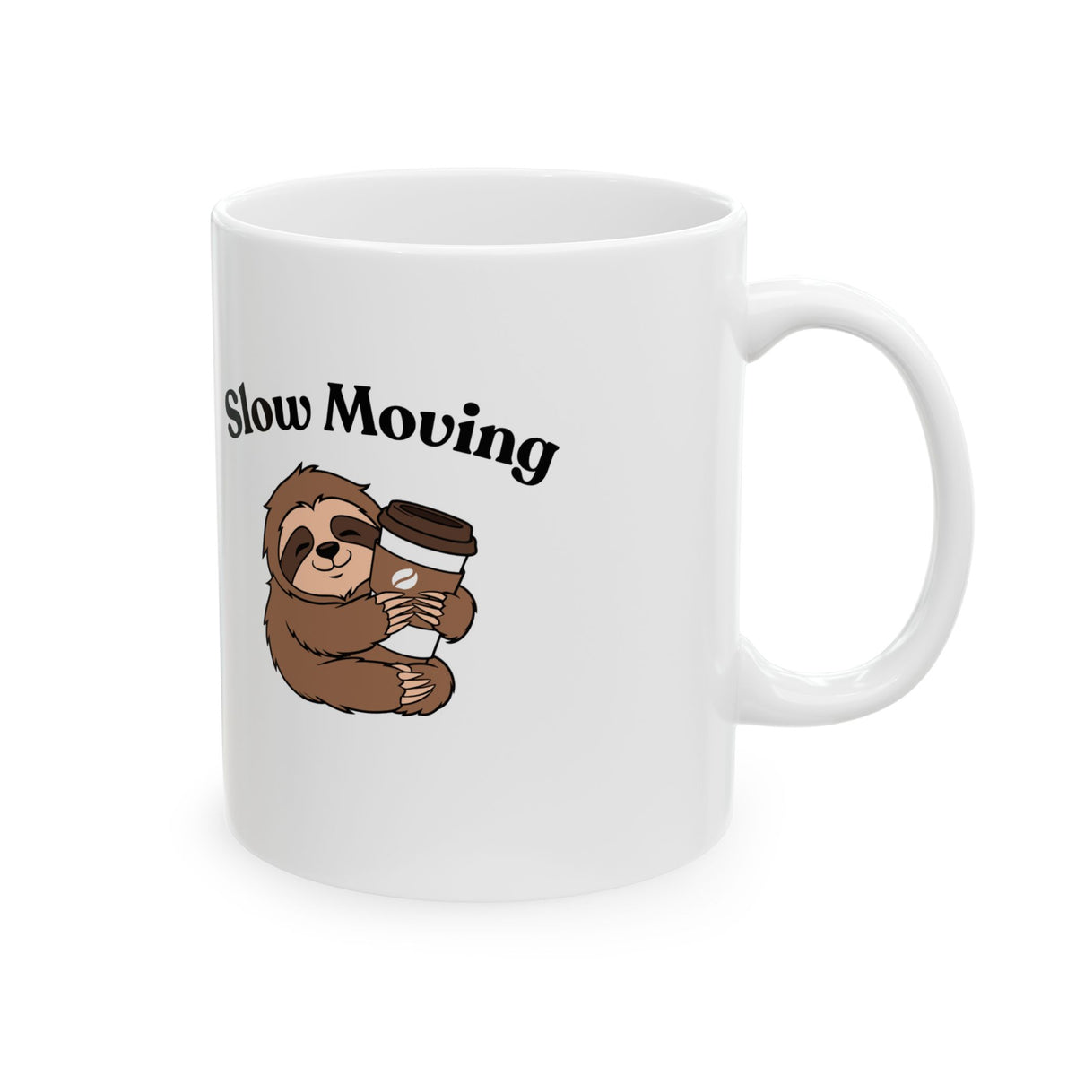 Slow Morning Sloth Ceramic Mug – Cute Relaxed Coffee Tea Cup (11oz, 15oz)